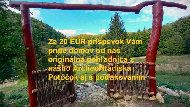 20 EUR - odmena Pohľadnica z ArcheoHradiska Potôčok