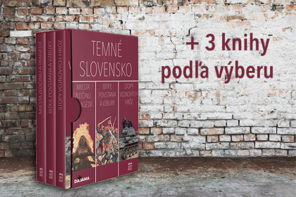 Trilógia kníh Temné Slovensko v obale + ďalšie tri knihy z edície Krásy Slovenska podľa výberu  