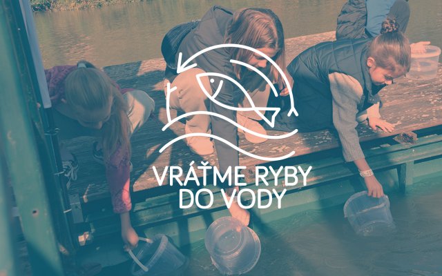 Vráťme ryby do vody!