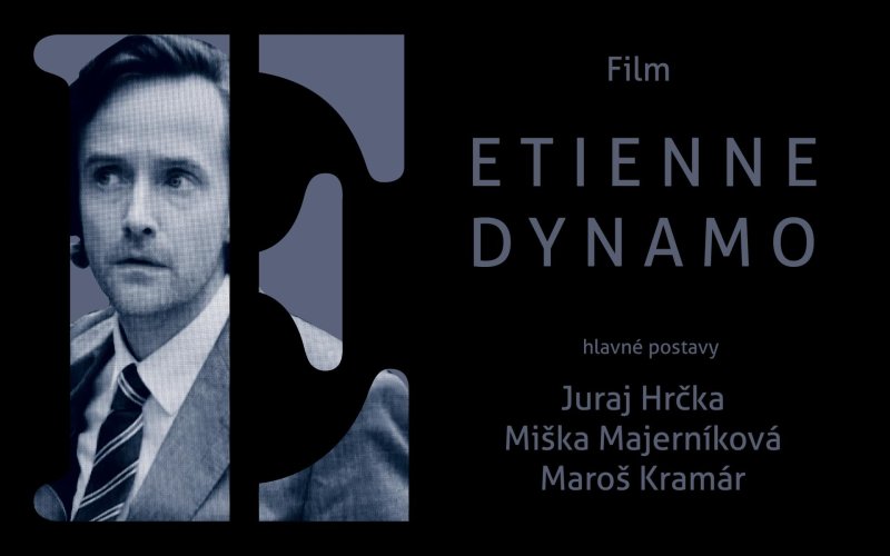 Podporte dokončenie hraného filmu Etienne Dynamo